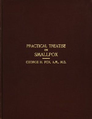 [Gutenberg 49242] • A Practical Treatise on Smallpox